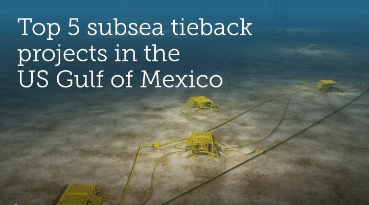 Top 5 subsea tieback projects in the US Gulf of Mexico Offshore