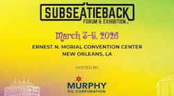 Subsea Tieback Forum & Exhibition Subsea Tieback Forum & Exhibition