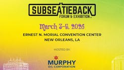 Subsea Tieback Forum & Exhibition Subsea Tieback Forum & Exhibition