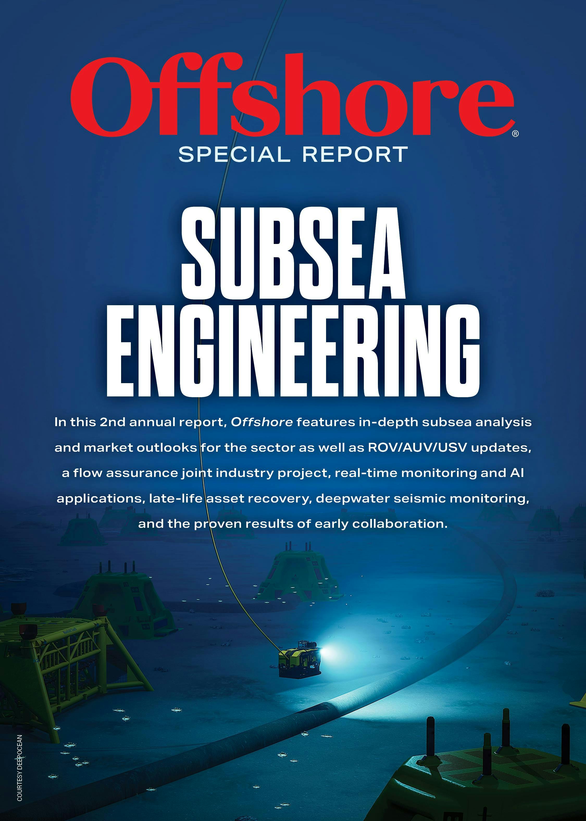 2026 Subsea Engineering Special Report 2026 Subsea Engineering Special Report