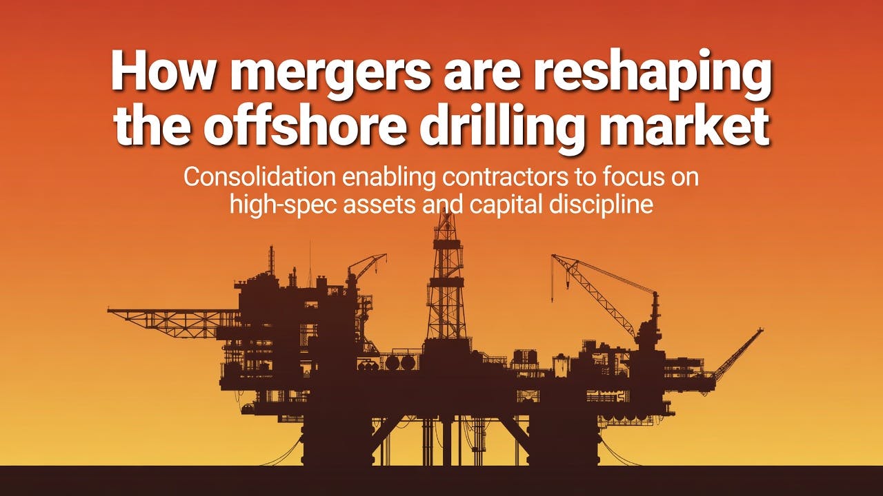 How mergers are reshaping the offshore drilling market